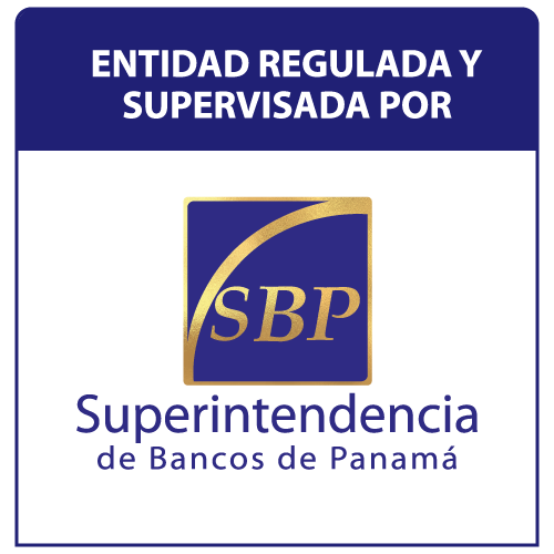 Entidad Regulada y Supervisada por la Superintendencia de Bancos de Panamá